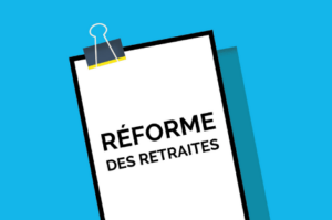 Réforme des retraites